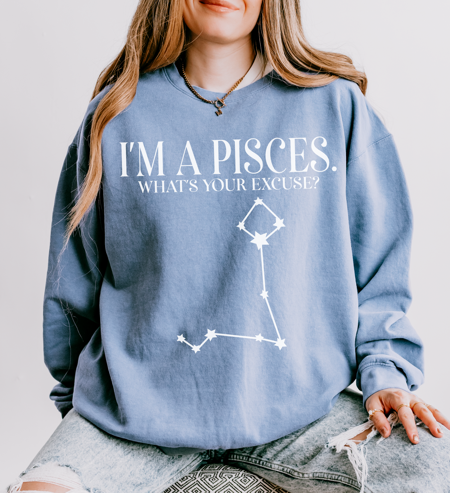 I'm a Pisces. What's Your Excuse? | Unisex Lightweight Sweatshirt