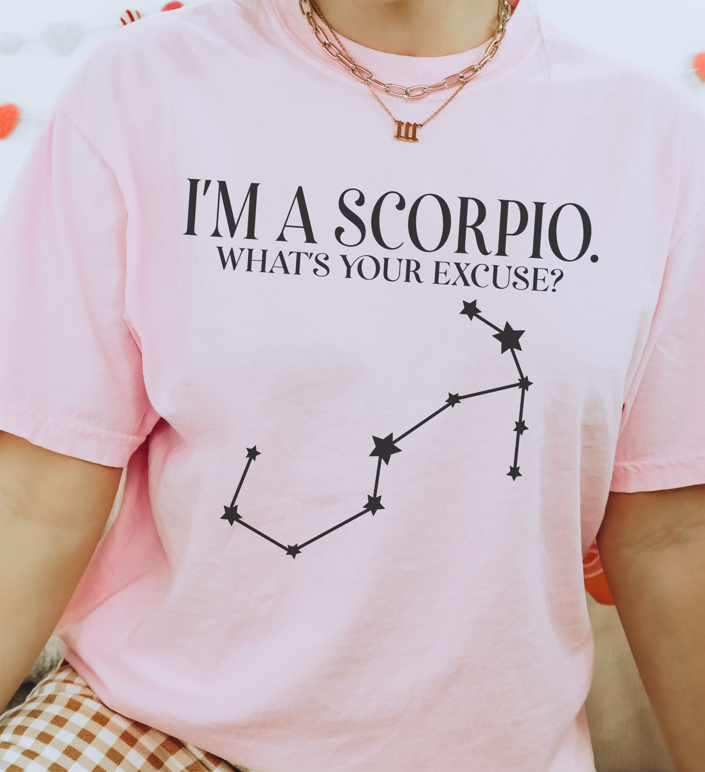 I'm A Scorpio. What's Your Excuse? Shirt | Unisex Tee