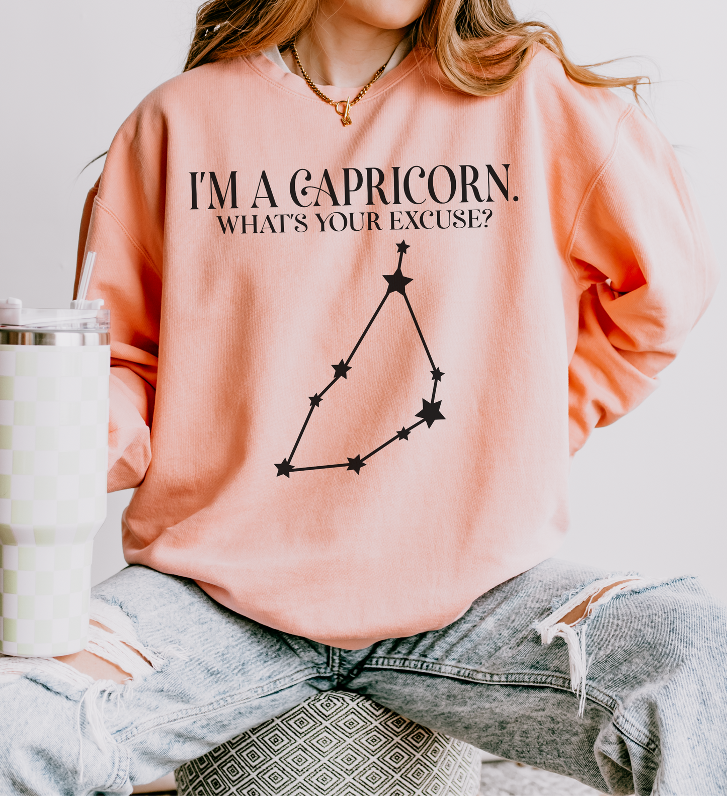 I'm a Capricorn. What's Your Excuse? | Unisex Lightweight Sweatshirt