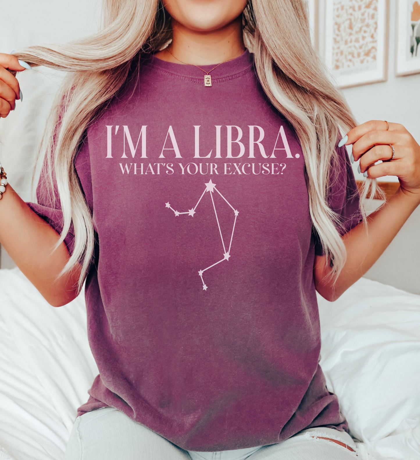 I'm A Libra. What's Your Excuse? Shirt | Unisex Tee