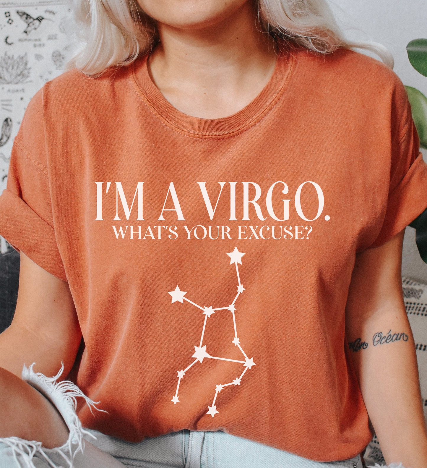 I'm A Virgo. What's Your Excuse? Shirt | Unisex Tee