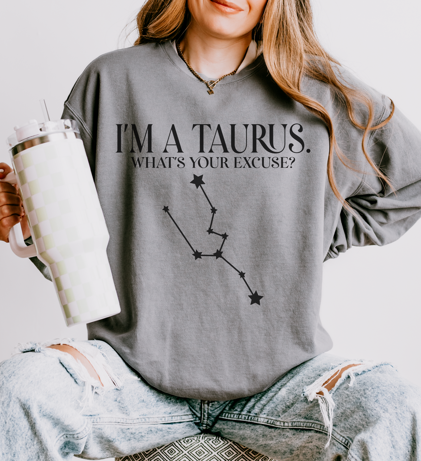 I'm a Taurus. What's Your Excuse? | Unisex Lightweight Sweatshirt