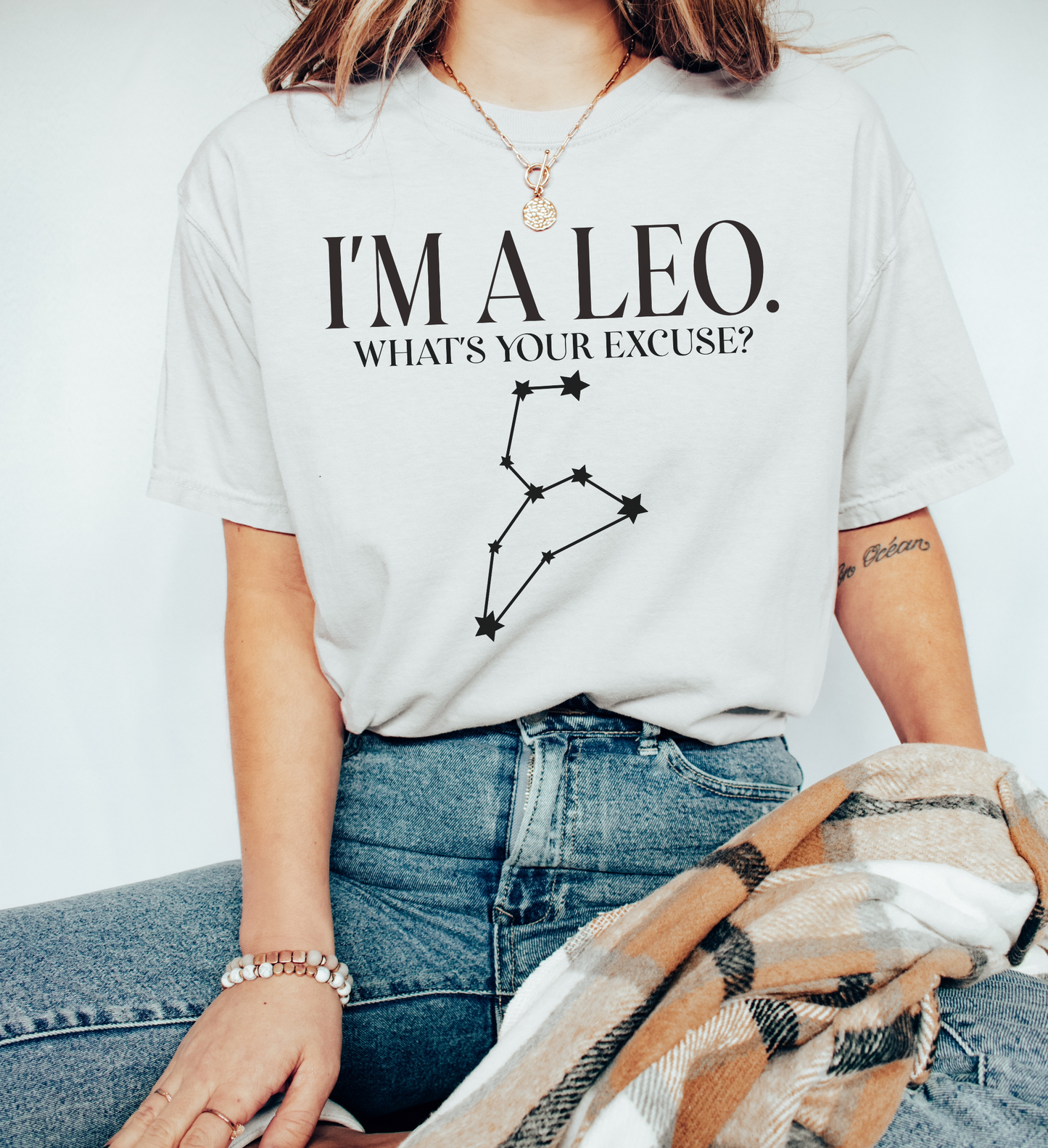 I'm A Leo. What's Your Excuse? Shirt | Unisex Tee