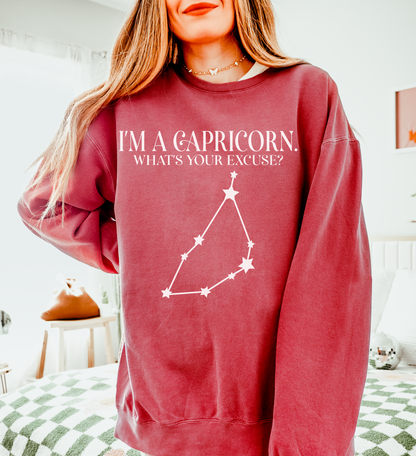 I'm a Capricorn. What's Your Excuse? | Unisex Lightweight Sweatshirt