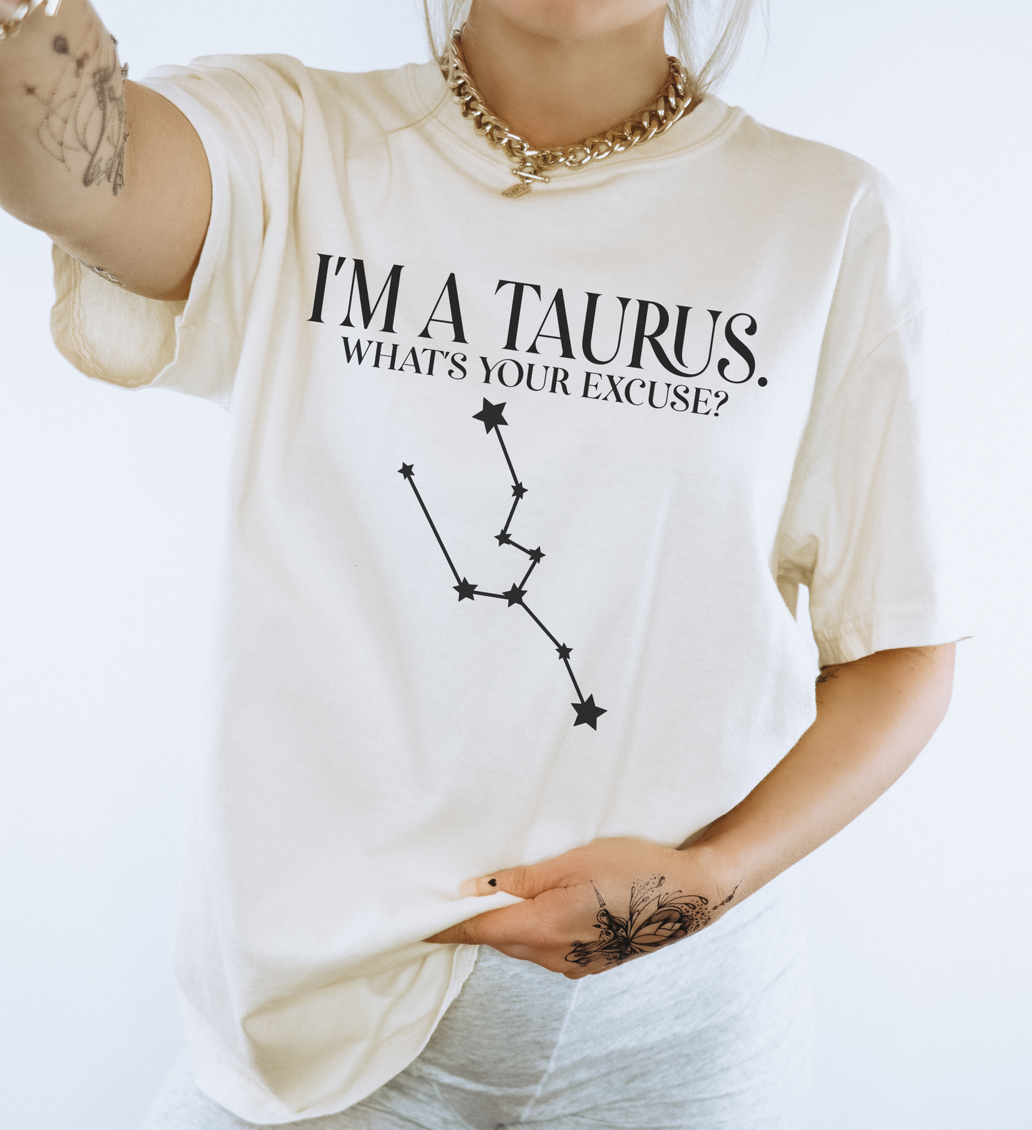 I'm A Taurus. What's Your Excuse? Shirt | Unisex Tee