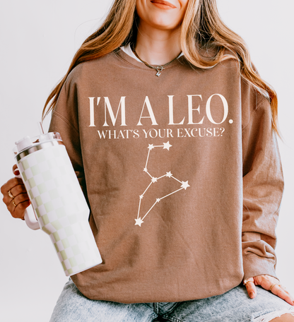 I'm a Leo. What's Your Excuse? | Unisex Lightweight Sweatshirt