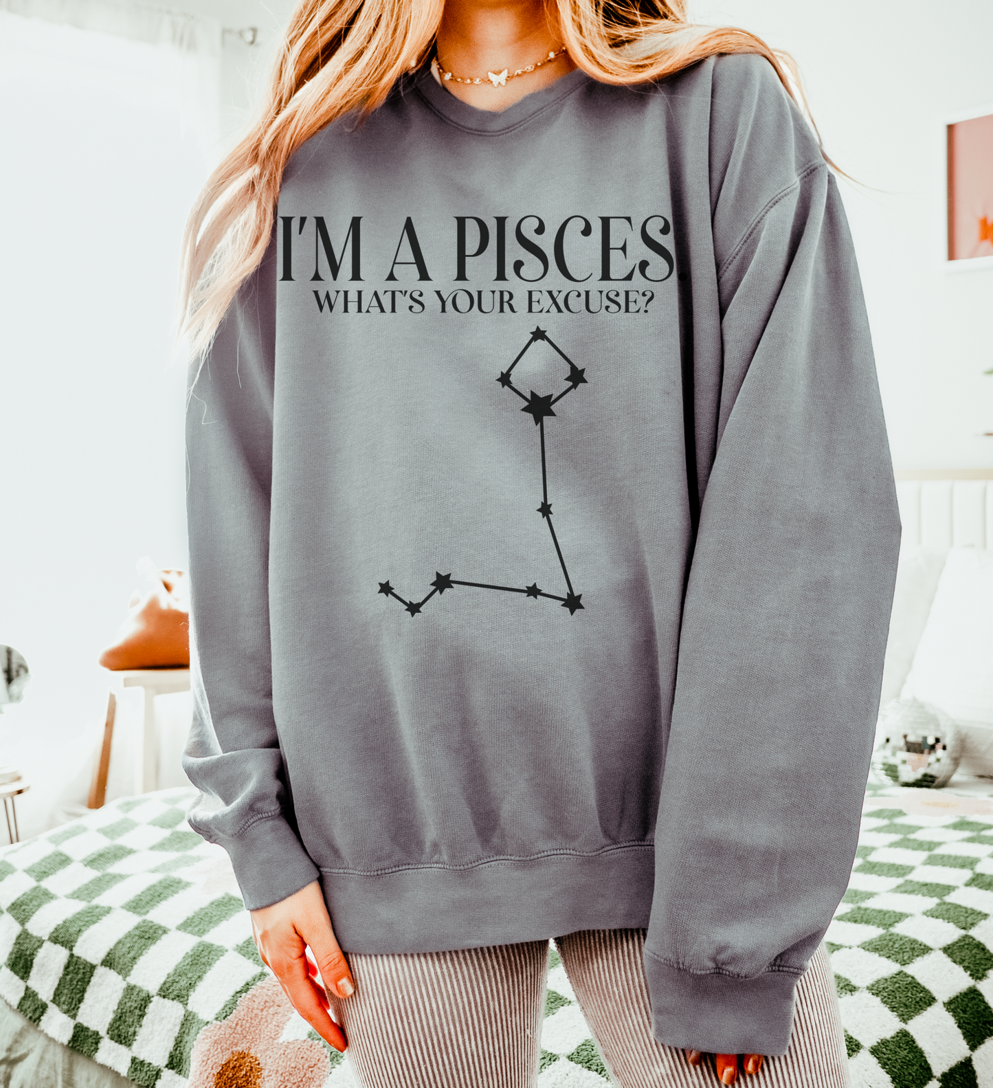 I'm a Pisces. What's Your Excuse? | Unisex Lightweight Sweatshirt