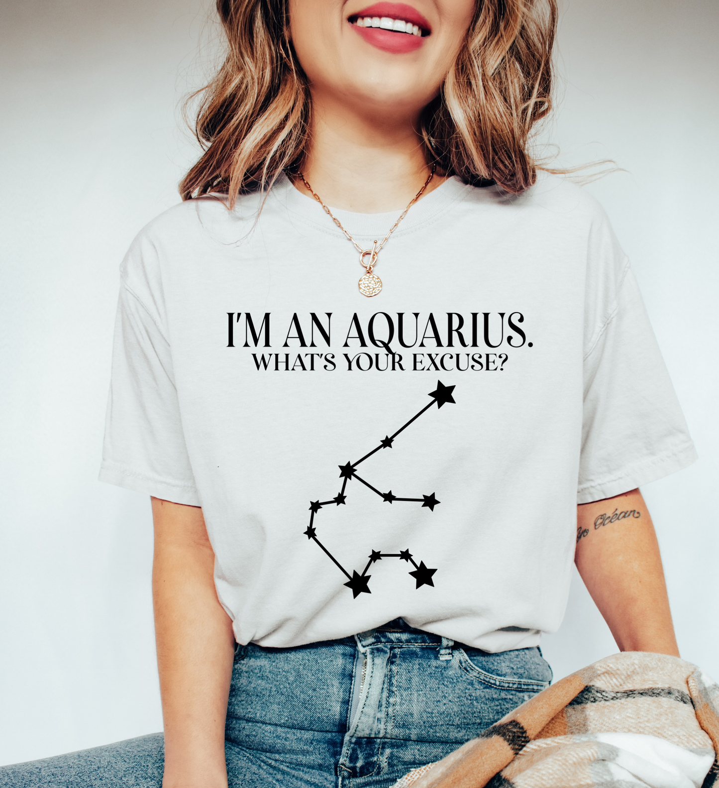 I'm An Aquarius. What's Your Excuse? Shirt | Unisex Tee