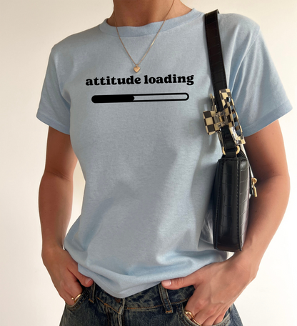 Attitude Loading Baby Tee