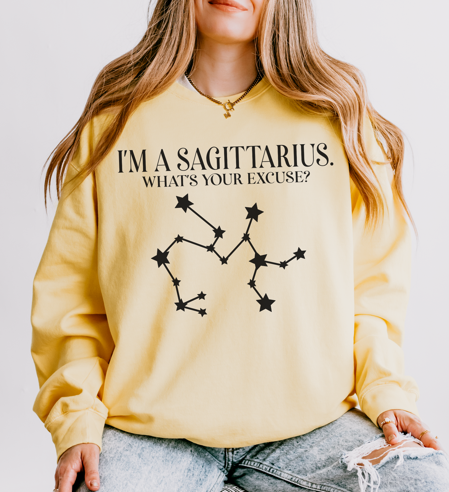 I'm a Sagittarius. What's Your Excuse? | Unisex Lightweight Sweatshirt