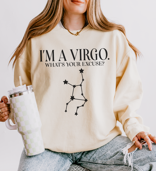 I'm a Virgo. What's Your Excuse? | Unisex Lightweight Sweatshirt
